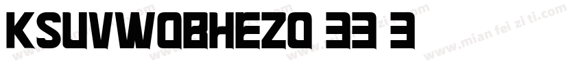 KSUVWOBHEZ0 33 3字体转换